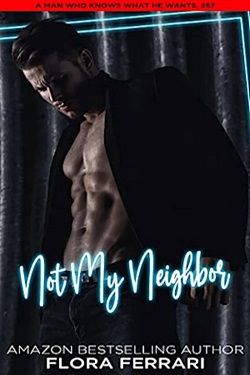 Not My Neighbor by Flora Ferrari