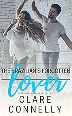 The Brazilian's Forgotten Lover (The Henderson Sisters 3) by Clare Connelly