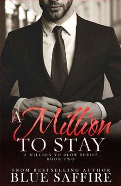A Million to Stay by Blue Saffire