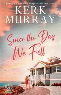 Since the Day We Fell by Kerk Murray